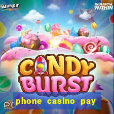 phone casino pay by phone bill