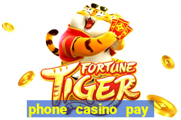 phone casino pay by phone bill