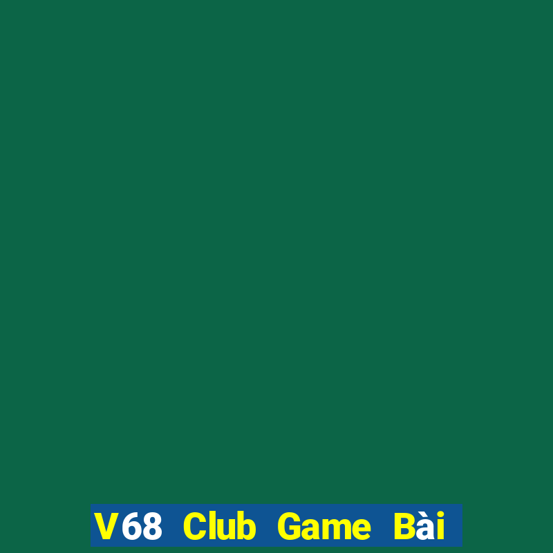 V68 Club Game Bài Yugioh Android