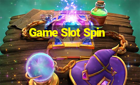 Game Slot Spin