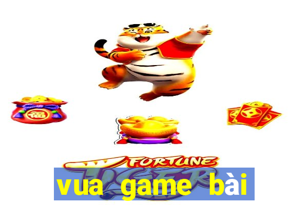 vua game bài tướng bắn cá