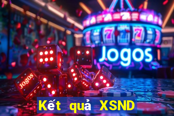 Kết quả XSND Thứ 6