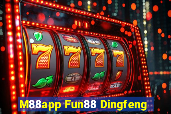 M88app Fun88 Dingfeng