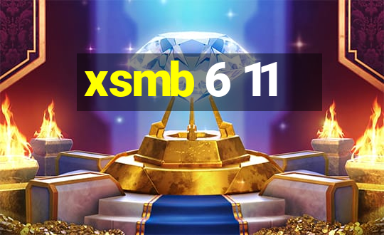 xsmb 6 11