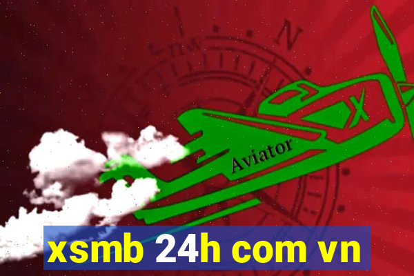 xsmb 24h com vn