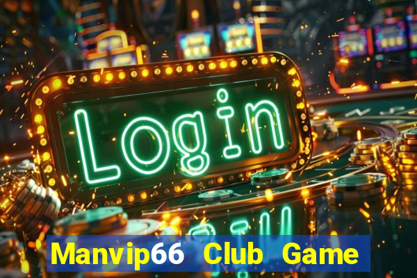 Manvip66 Club Game Bài Trên Máy Tính