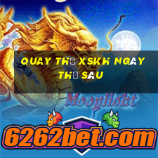 Quay thử XSKH ngày thứ sáu