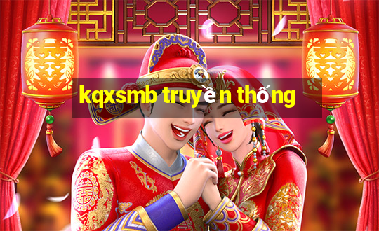 kqxsmb truyền thống