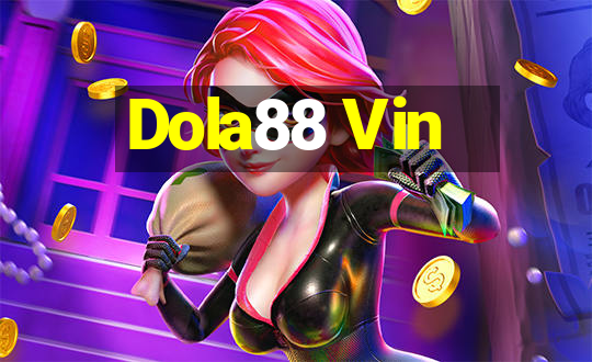 Dola88 Vin