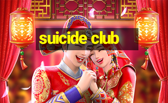 suicide club