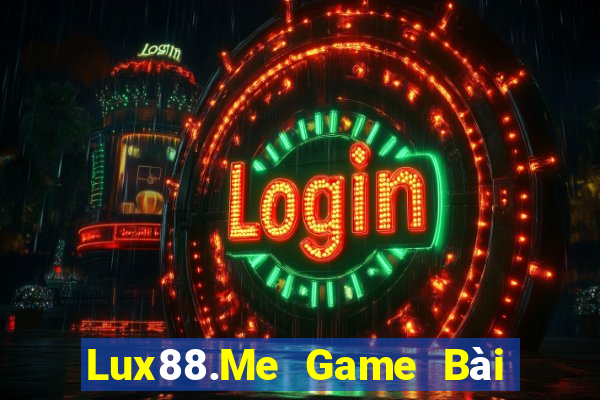 Lux88.Me Game Bài Quay Hũ