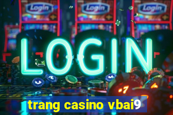 trang casino vbai9