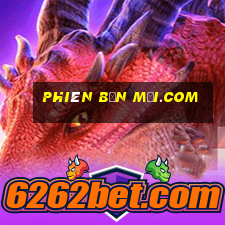 phiên bản mới.com