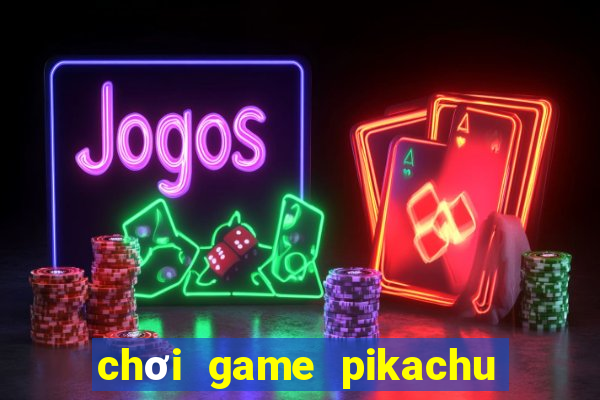 chơi game pikachu cổ điển 2003