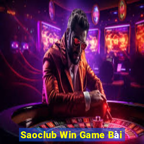 Saoclub Win Game Bài