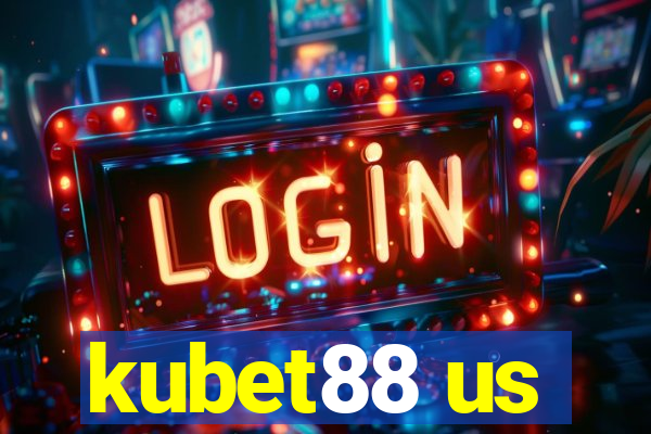 kubet88 us