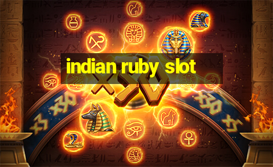 indian ruby slot