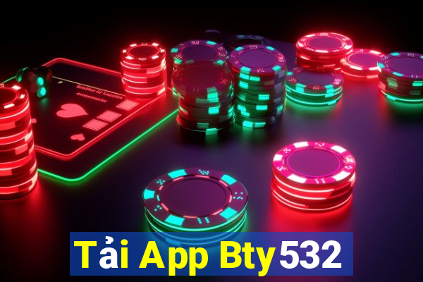 Tải App Bty532