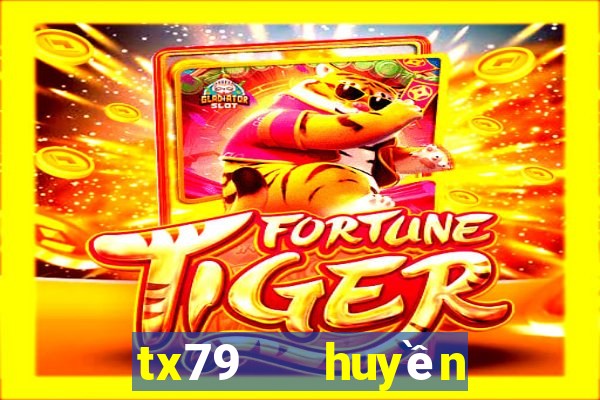 tx79   huyền thoại trở lại