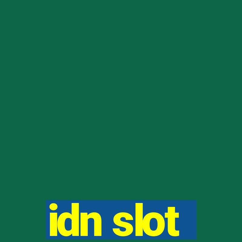 idn slot