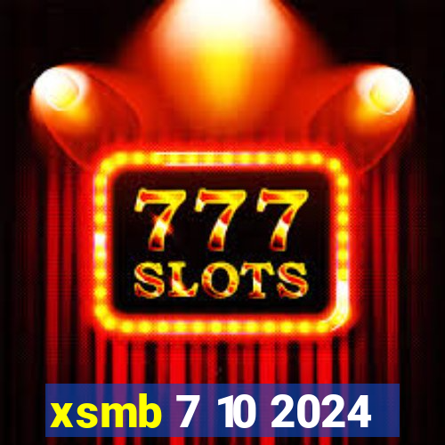 xsmb 7 10 2024