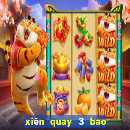 xiên quay 3 bao nhiêu cặp