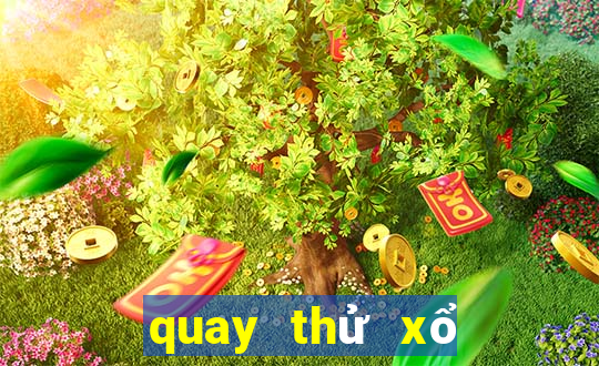 quay thử xổ số đồng nai