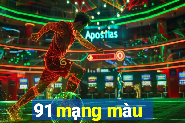 91 mạng màu