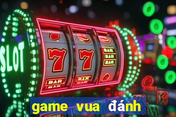 game vua đánh bài 2