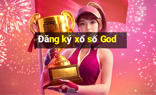 Đăng ký xổ số God