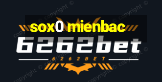 sox0 mienbac