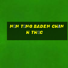 Nền tảng Baden chính thức