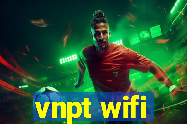 vnpt wifi