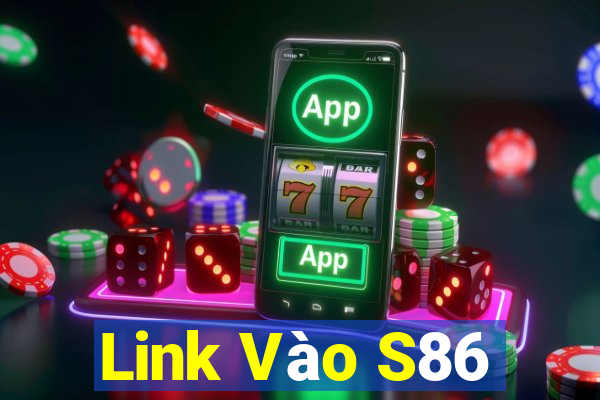 Link Vào S86