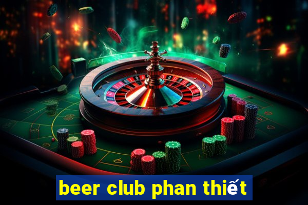 beer club phan thiết