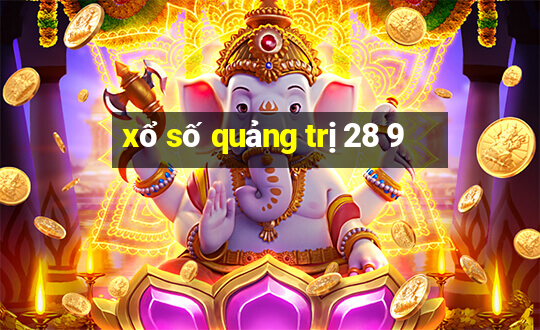 xổ số quảng trị 28 9