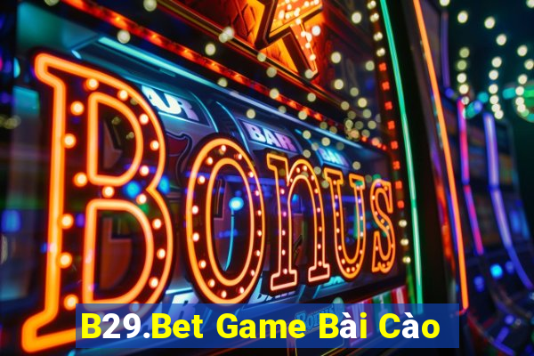 B29.Bet Game Bài Cào