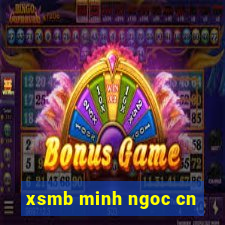 xsmb minh ngoc cn