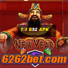 tải b52 apk