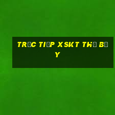 Trực tiếp XSKT thứ bảy