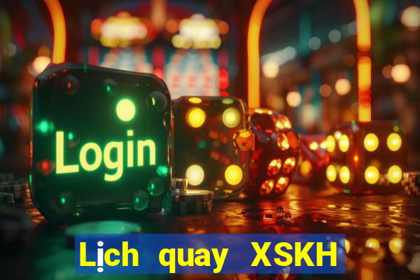 Lịch quay XSKH ngày 4