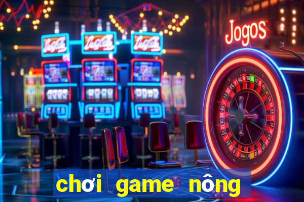 chơi game nông trại trên máy tính