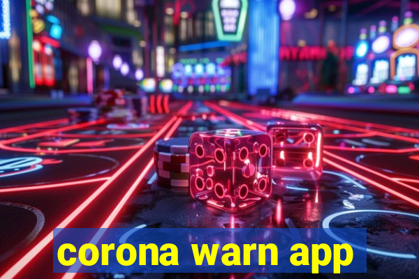 corona warn app