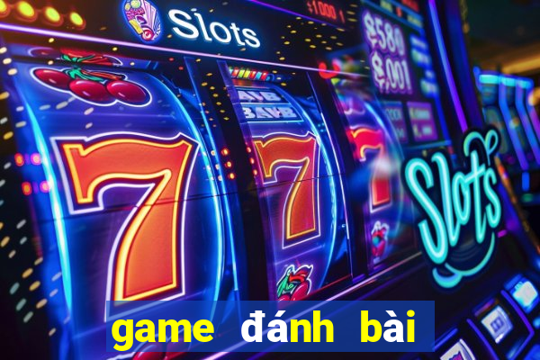 game đánh bài online pc