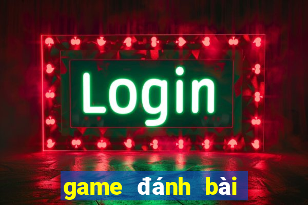 game đánh bài online pc