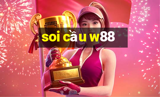 soi cầu w88