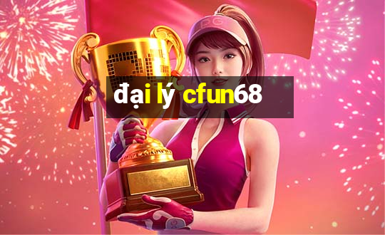 đại lý cfun68