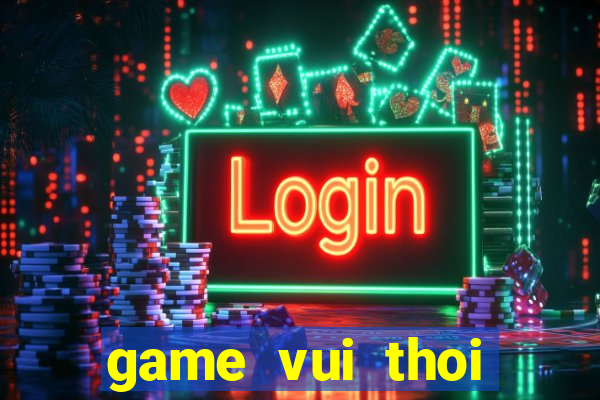 game vui thoi trang co dau