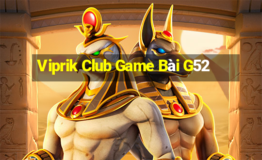 Viprik Club Game Bài G52