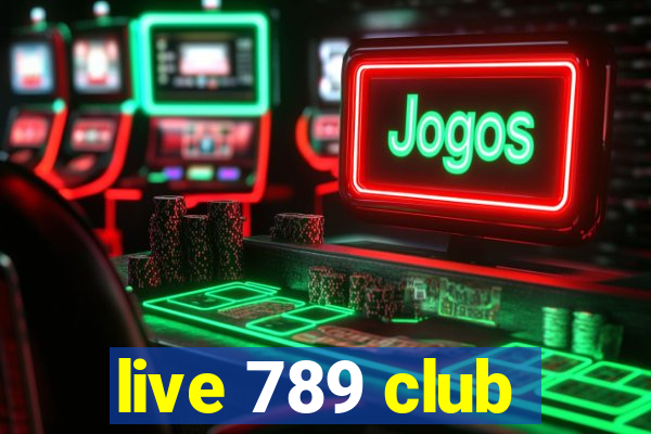 live 789 club